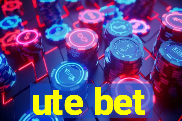 ute bet